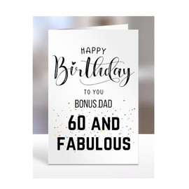 60th Birthday Card for BONUS DAD, Happy Birthday, Gifts for Men or Women, Presents for Christmas, 60 and fabulous, 60 years old, A5-67_22