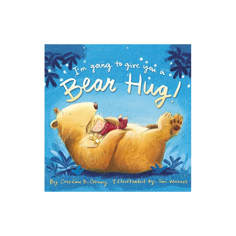 I'm Going to Give You a Bear Hug!