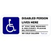 Disabled Person Lives Here Please Be Patient No Cold Callers
