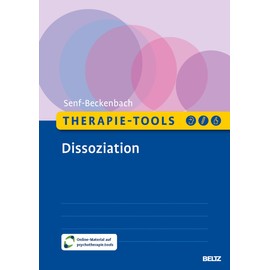 Therapie-Tools Dissoziation: Mit Online-Material (Beltz Therapie-Tools)