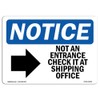 OSHA Notice Sign - Notice Not an Entrance Check Sign