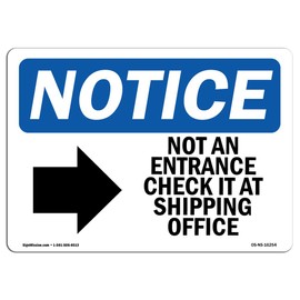 OSHA Notice Sign - Notice Not an Entrance Check Sign with Symbol | Vinyl Label Decal | Protect Your Business, Construction Site | Made in The USA