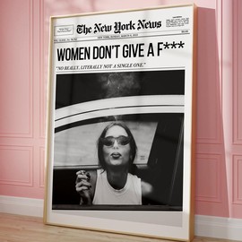 Retro New York Newspaper Print, Women Don't Give A F*** Poster, Trendy Women Don't Give a F*** New York News Wall Poster, Magazine Headline Poster Decor - No Frame - Size: 12" x 18"