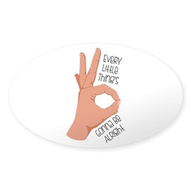 CafePress Okay Sign Sticker Oval Car Bumper Sticker