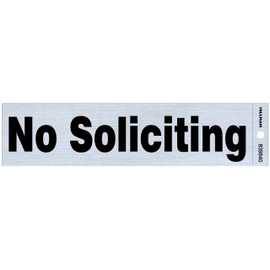 Hillman 839840 No Soliciting Self Adhesive Sign, Nickel and Black Mylar, 2x8 Inches 1-Sign