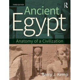 Ancient Egypt: Anatomy of a Civilization