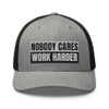 RIVEMUG Nobody Cares Work Harder Curved Bill Trucker Hat Mid
