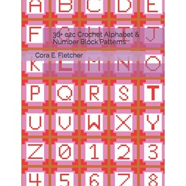 36+ c2c Crochet Alphabet & Number Block Patterns