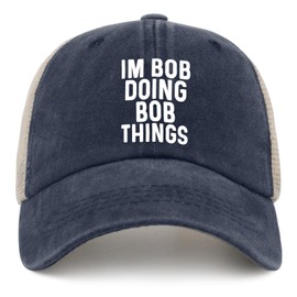 Im Bob Doing Bob Thing Hat Trucker Hat Women Funny Mesh Baseball Cap for Summer