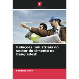 Relações industriais do sector do cimento no Bangladesh