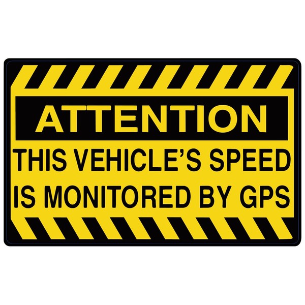 ATTN: Vehicle Speed Monitored by GPS Vinyl Sticker for Car