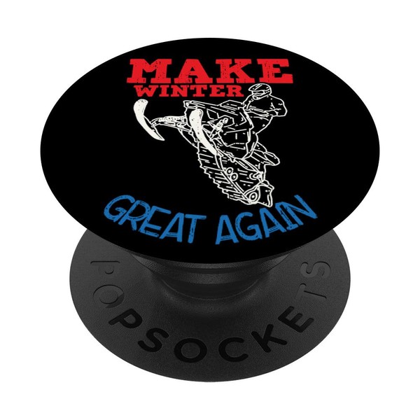 Funny Snowmobile Riding I Make Winter Great Again Snowrider PopSockets