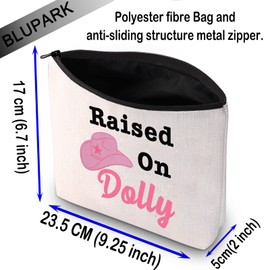 BLUPARK Dolly Fans Makeup Bag Country Music Lover Gift Raised On Dolly Cosmetic Bag Dolly Lover Gift for Mom (Raised On Dolly)