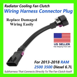 For 2013-2018 RAM 2500 3500 Diesel 6.7L Fan Clutch Wiring Harness Connector Plug