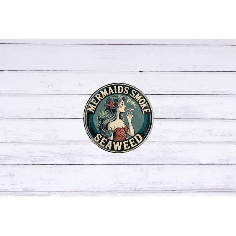 Beach Mermaids Smoke Seaweed Funny Rustic Wall Metal Tin Signs