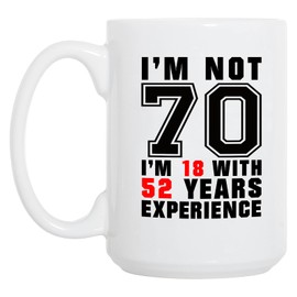 Funny 70th Birthday Gift for Women Men Dad Mom Grandma Grandpa, Unique 1954 Birthday Gifts for 70 Year Old, Novelty Ceramic Coffee Mugs Tea Cups White 15 Oz