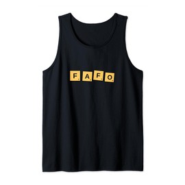 FAFO Funny Acronym Meaning Tank Top, black