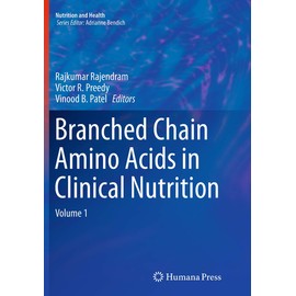 Branched Chain Amino Acids in Clinical Nutrition: Volume 1