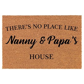Welcome Doormat Natural Coco Coir Door Mat There's No Place Like Nanny & Papa's House Grandma Grandpa Grandparents (30" x 18")