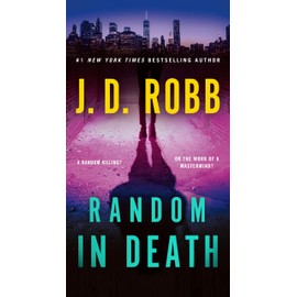 Random in Death: An Eve Dallas Novel