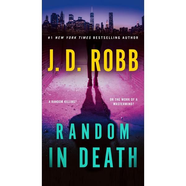 Random in Death: An Eve Dallas Novel