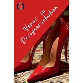 Venus in Designerschuhen