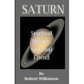 Saturn: Spiritual Master, Spiritual Friend