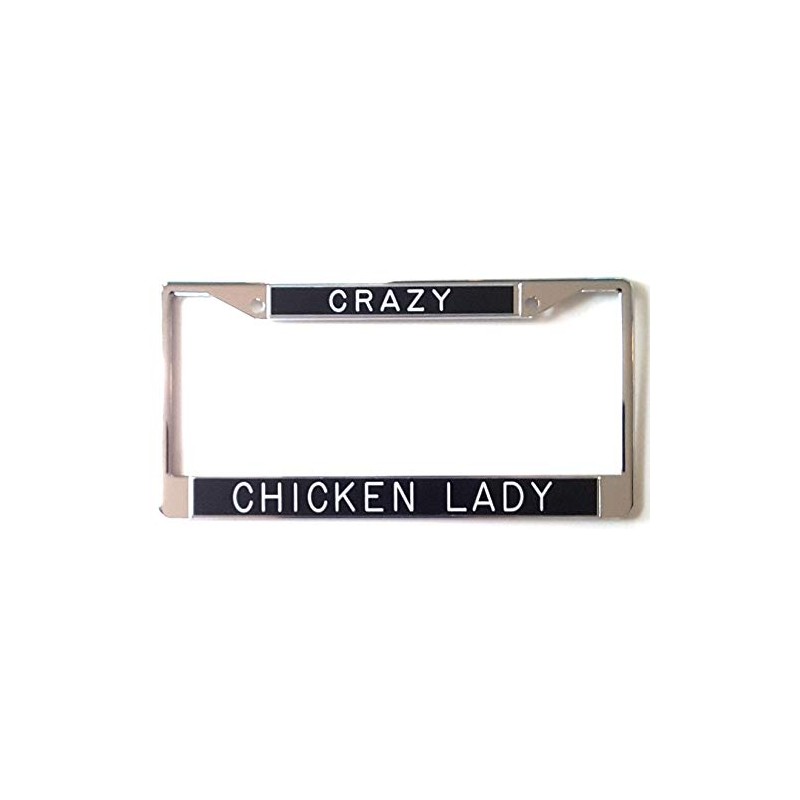 Crazy Chicken Lady License Plate Frame Chrome Choose Your Color