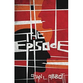 The Episode: A Fictional Book About Mental Health And The Fantasy World Created By One Man's Manic Episode