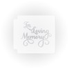Stencil in Loving Memory 783-H507 Stencil (4 inch)