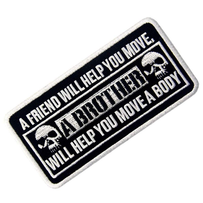 Brother Will Help You to Move A Body Tactical Patch