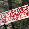 Dirty Hands Still Broke decal - Color: Gold