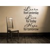 LEARN LIVE HOPE ~ WALL DECAL, HOME DECOR 13" X