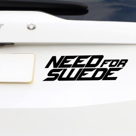 Need for Swede Funny Car Sticker for Swedish Cars, Vinyl Decal Sticker, Car Window Bumper Sticker, Van Caravan Sticker, 200mm