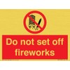 Do not set off fireworks Sign - 100x75mm - A7L