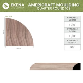 WM103 - Americraft Quarter Round Solid Hardwood Moulding, 1 1/16"D x 1 1/16"W x 96"L, Stain Grade Poplar