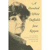 A Hundred White Daffodils: Essays, Interviews, The Akhmatova Translations, Newspaper