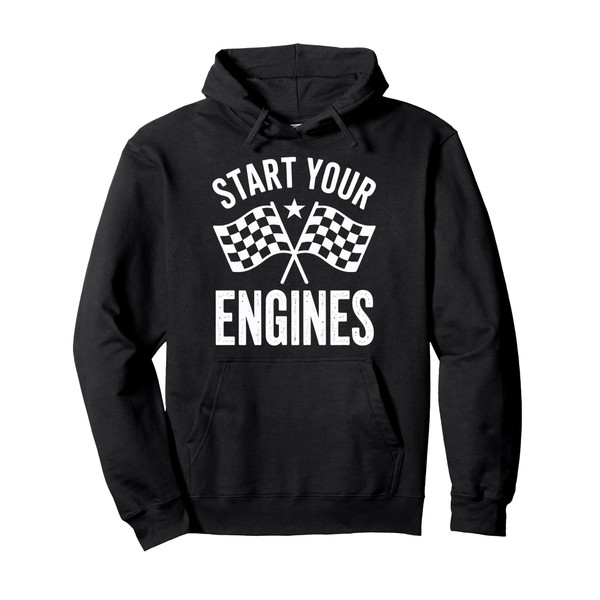 Motorsport Rally Start Your Engines Race Enthusiast Pit Crew Pullover