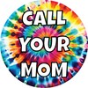Call Your Mom Funny Fridge Magnet Stocking Stuffer for College