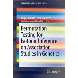 Permutation Testing for Isotonic Inference on Association Studies in Genetics