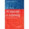 AI Injected e-Learning: The Future of Online Education (Studies in