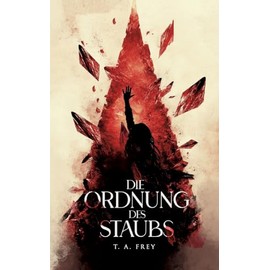Die Ordnung des Staubs