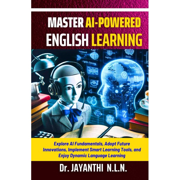 Master AI Powered English Learning (Master the Pedagogy of English)