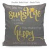 WONDERTIFY You Are My Sunshine Cushion Cover You Make Me