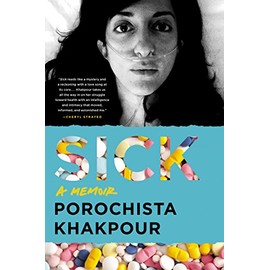 Sick: A Memoir
