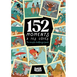 152 Moments à tes côtés: The couple challenge book