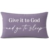 OTOSTAR Give It to God and Go to Sleep Decorative