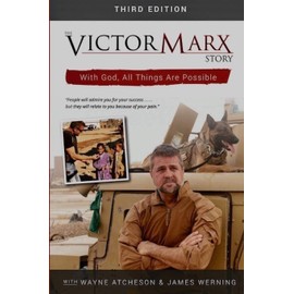 The Victor Marx Story 3rd Edition