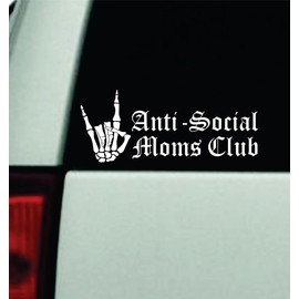 Anti Social Moms Club Car Decal Bumper Sticker Vinyl Decor Truck Window Windshield JDM Rearview Trendy Girls Family Quote Automobile Funny Cute Skull Emo Blegh Goth Rock On Skeleton Hand