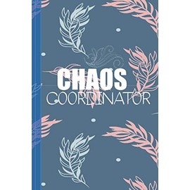  Chaos Coordinator: To Do List Notebook | versatile planner | Checklist Note book / To Do & Dot Grid Matrix/ Daily and Weekly Planning /Note Book Organizer - 6x9 Inch